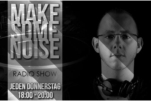 Make Some Noise auf RauteMusik House